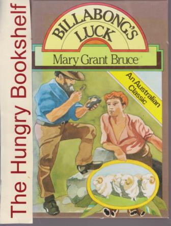 GRANT BRUCE, Mary : Billabong\'s Luck : Laminate HC Book